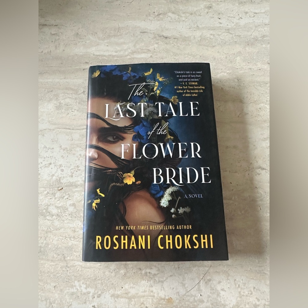 The Last of the Flower Bride- Roshani Chokshi-hardcover book